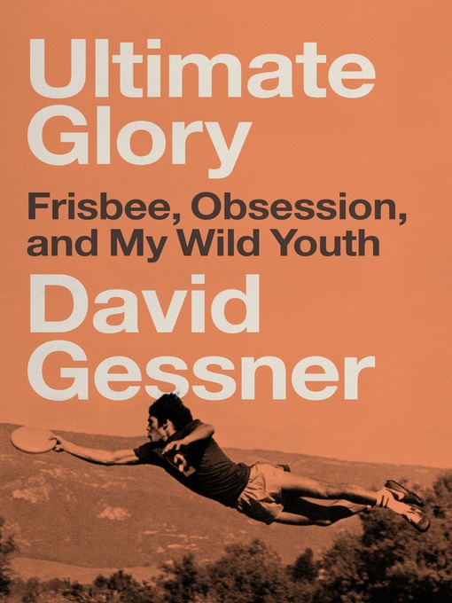 Title details for Ultimate Glory by David Gessner - Available